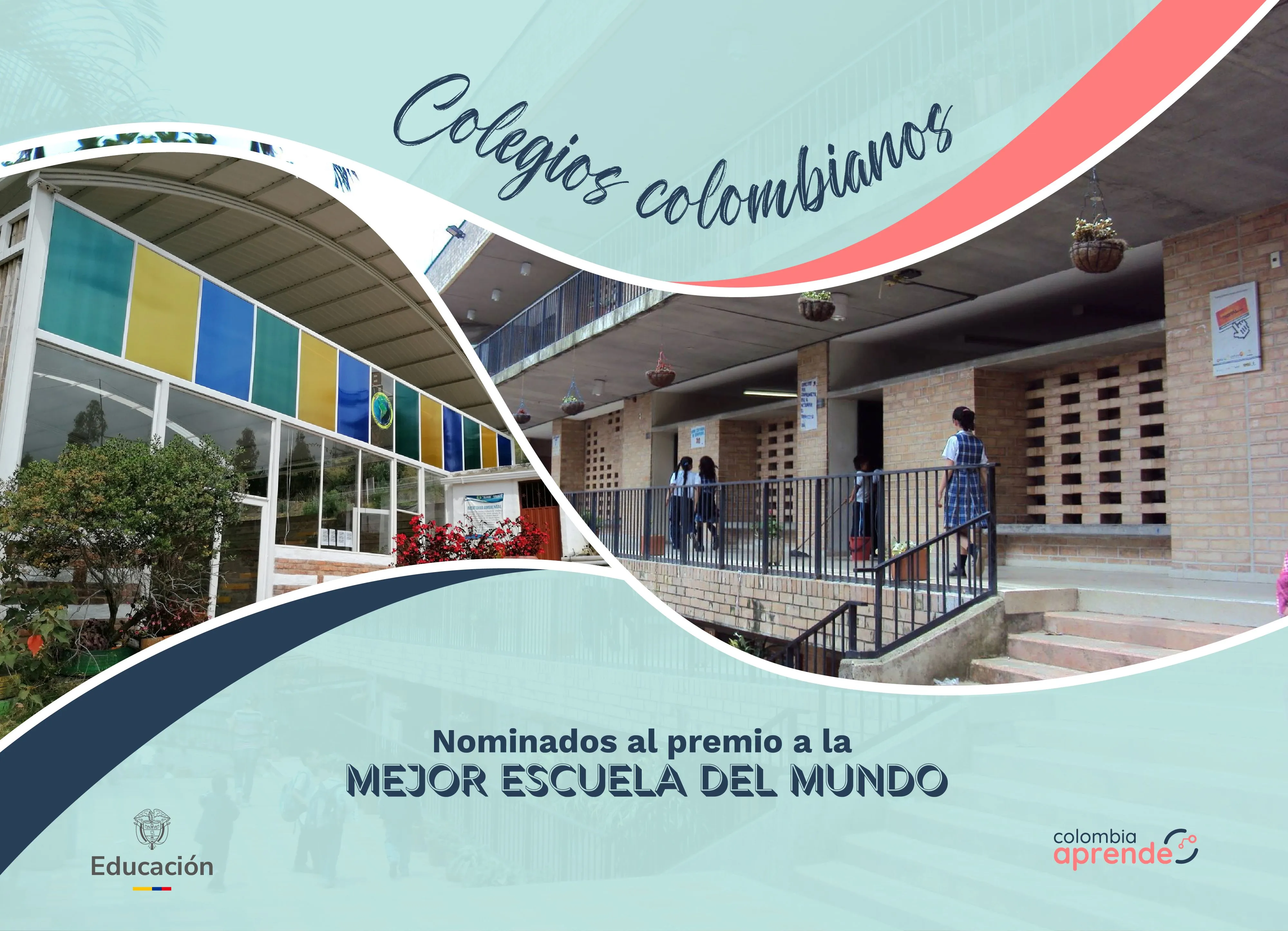 Colegios de Ubaté y Medellín, nominados al premio a la mejor escuela del mundo 2025 Foto de dos colegios y leyenda: colegios colombianos nominados al premio a la mejor escuela del mundo
